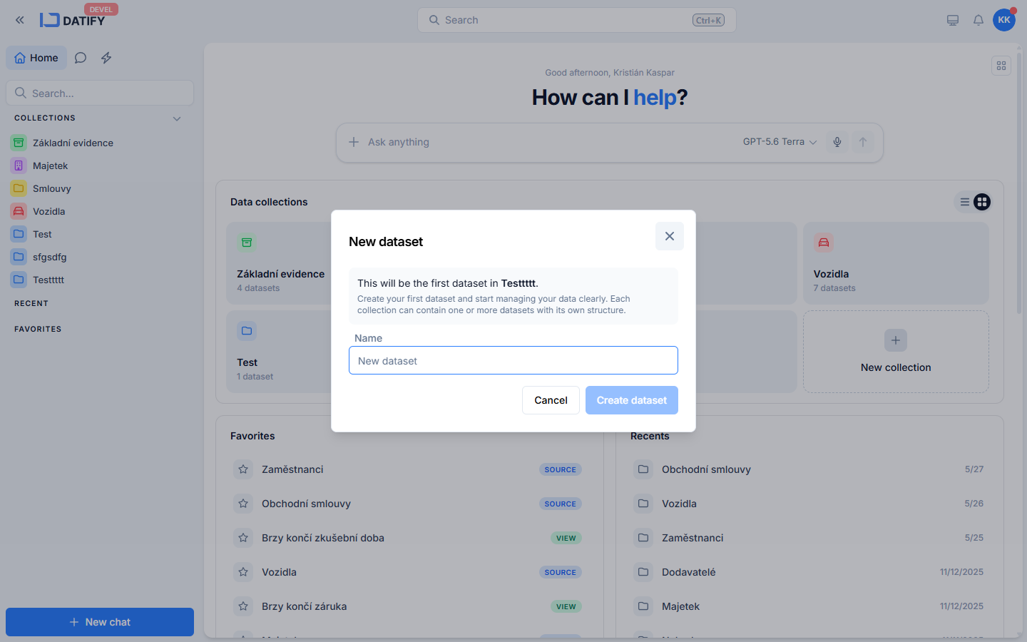 New dataset dialog with the note that this will be the first dataset in the collection, and a Name field